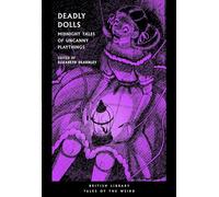 Deadly Dolls: Midnight Tales of Uncanny Playthings: 50