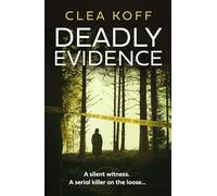 Deadly Evidence: the brand new, razor sharp thriller you need for 2025: Book 2