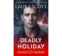 Deadly Holiday: A Christian Romantic Suspense