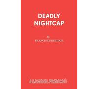 Deadly Nightcap - Durbridge Francis
