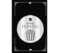 Deadly Popcorn: Creative Journal. A Cinematic Dot Grid Notebook for Thoughts, Ideas & Quiet Moments.