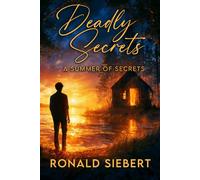 Deadly Secrets: A Summer of Secrets