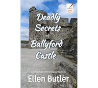 Deadly Secrets at Ballyford Castle: Ariadne Winter Mystery