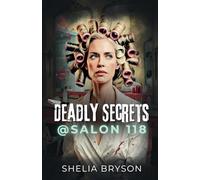Deadly Secrets @ Salon 118