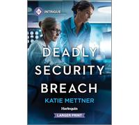 Deadly Security Breach: A Cybercrime Protector Suspense Romance
