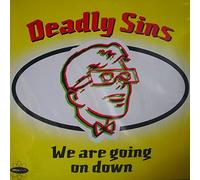 Deadly Sins - We Are Going on Down