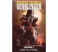 Deadly Tales of the Gunslinger 1