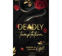 Deadly Temptation: a soft mafia romance standalone