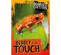 Deadly to the Touch