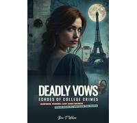 Deadly Vows: Echoes of College Crimes