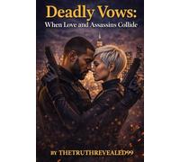 Deadly Vows:: When Love And Assasins Collide