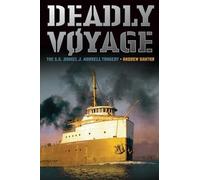 Deadly Voyage: The S.S. Daniel J. Morrell Tragedy - Libro in brossura NUOVO...