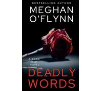 Deadly Words: A Born Bad Novel: 2