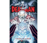 Deadman di Neal Adams - Viaggio nella Morte - Grandi Opere DC - RW Lion - ITA