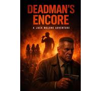DeadMan's Encore: A Jack Malone Adventure