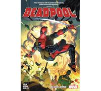 Cody Ziglar – Deadpool by Cody Ziglar Vol. 1: Blood Bond – Tascabile – Preordine 26/11/2024