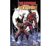 Deadpool e Wolverine - WWIII - Marvel Collection - Panini Comics - Italiano