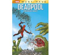 Deadpool - Presidenti Morti - Marvel Must Have - Panini Comics - Italiano