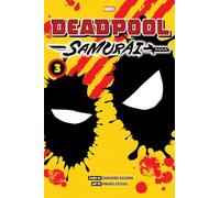 Deadpool Samurai 3: Volume 3