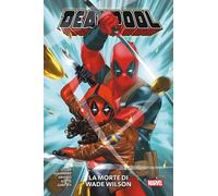 Deadpool Vol. 2 - La Morte di Wade Wilson - Marvel Collection - Panini Comics