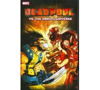Deadpool Vs. The Marvel Universe