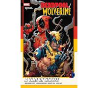 Deadpool/Wolverine: A Time Of Stryfe: 1