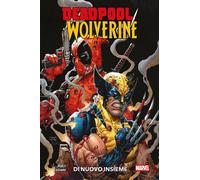 DEADPOOL / WOLVERINE n. 1 DI NUOVO INSIEME Panini