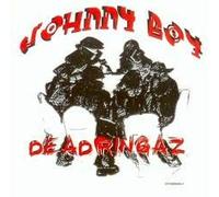 Deadringaz - Johnny Boy(usa Gr Boitier4titres)