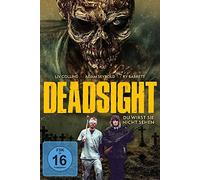 Deadsight - Du wirst sie nicht sehen (uncut)