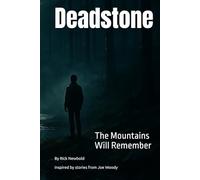 Deadstone: The Mountains Will Remember