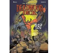 DEADWOOD DICK - BLACK HAT JACK