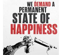 Deaf Club - We Demand a Permanent State of Happiness