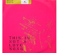 Deaf Nuts - This is not a love song / Vinyl Maxi Single [Vinyl 12'']