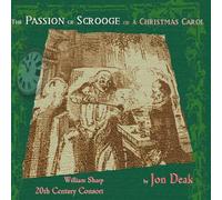 Deak, Jon - Jon Deak: Passion Of Scrooge O