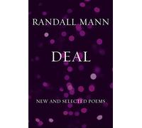 Deal: New and Selected Poems