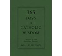 Deal W Hudson 365 Days of Catholic Wisdom (Copertina rigida)