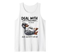 Deal with Challenges Duck Roll off Citazione Divertente Canotta