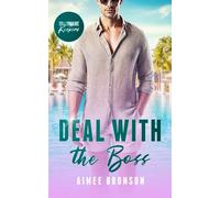 Deal with the Boss: A Billionaire Pretend Relationship Romance