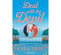 Deal with the Devil: Roman - Lass dich verführen! Kyra Parsi ist der neue Stern am Romance-Himmel.: 1