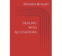 Dealing with Accusations