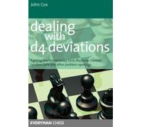 Dealing with d4 Deviations: Fighting the Trompowsky, Torre, Blackmar-Diemer, Stonewall, Colle and Other Problem Openings
