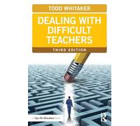Todd Whitaker Dealing with Difficult Teachers (Tascabile)