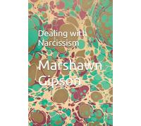 Dealing with Narcissism