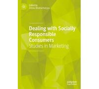 Dealing with Socially Responsible Consumers (Copertina rigida)