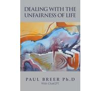 Dealing with the Unfairness of Life