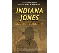 Dean A. Kowalski Indiana Jones and Philosophy (Tascabile)