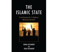 Dean Alexander Yonah Alexander The Islamic State (Tascabile)