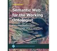 Dean Allemang Fabien Gandon Jam Semantic Web for the Working (Copertina rigida)