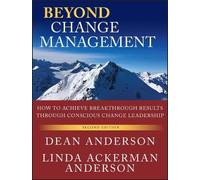 Dean Anderson Linda Ackerman Anderson Beyond Change Management (Tascabile)