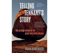 Dean Ashenden Telling Tennant's Story: The Strange Career of the Gre (Tascabile)